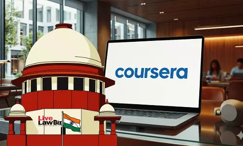 Supreme Court Refuses To Interfere With Delhi HC Ruling On Deletion Of FTS/FIS Additions On Coursera