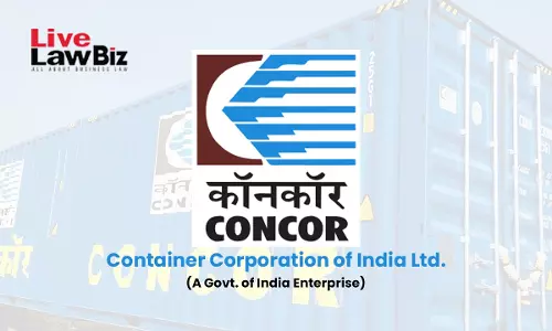 CESTAT New Delhi Sets Aside ₹51.8 Lakh Customs Duty On CONCOR, Finds No Proof of Pilferage Or Seal Tampering