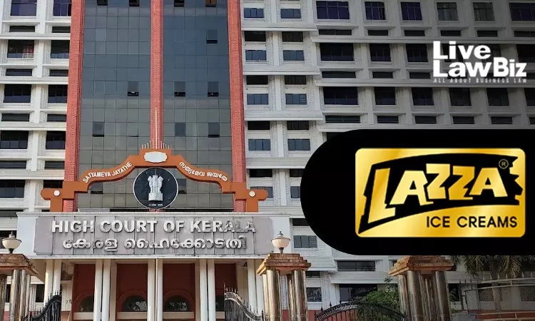Kerala High Court Upholds Injunction Against HAZZA, Finds Prima Facie Infringement Of LAZZA Trademark