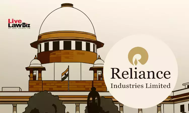 Supreme Court Imposes ₹10 Lakh Costs On Reliance Industries For Delaying 20-Year-Old NTPC Suit Supreme Court Imposes ₹10 Lakh Costs On Reliance Industries For Delaying 20-Year-Old NTPC Suit