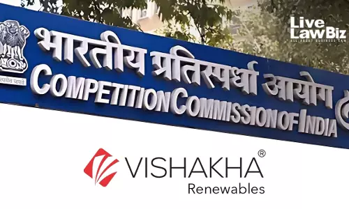 CCI Approves Vishakha Renewables–Vishakha Glass Restructuring Proposal