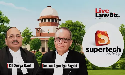 Supreme Court Asks NCLAT To Consider Whether Court-Constituted Committee Is Needed For All Supertech Projects
