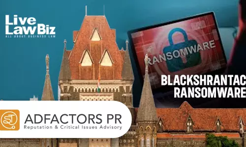 Bombay High Court Restrains BlackShrantac, Unknown Parties From Leaking Adfactors Data