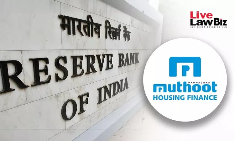 RBI Imposes ₹80 Thousand Penalty On Muthoot Housing Finance For Fair Practice Code Violation
