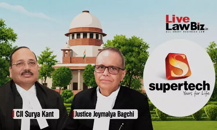 Supreme Court Asks NCLAT To Consider Whether Court-Constituted Committee Is Needed For All Supertech Projects