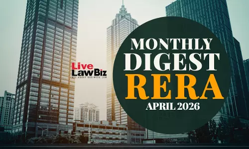 LiveLawBiz RERA Cases Monthly Digest: April 2026