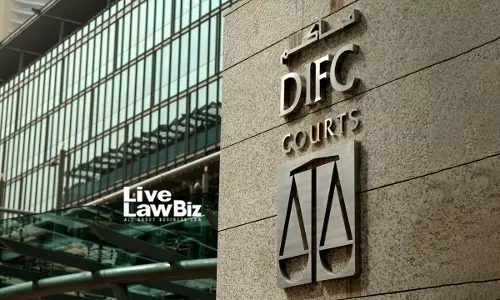 Dubai International Financial Centre Courts Says It Can Grant Asset Freeze Orders After Foreign Arbitration Awards