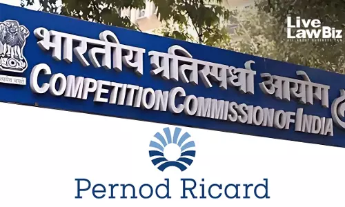 CCI Orders Probe Into Pernod Ricard, Others Over Alleged Anti-Competitive Conduct In Delhi Liquor Market CCI Orders Probe Into Pernod Ricard, Others Over Alleged Anti-Competitive Conduct In Delhi Liquor Market