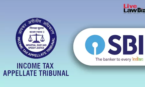 SBI Cannot Be Treated As TDS Defaulter Over LTC Payments To Employees Who Travelled Overseas: ITAT Ahmedabad