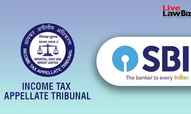 SBI Cannot Be Treated As TDS Defaulter Over LTC Payments To Employees Who Travelled Overseas: ITAT Ahmedabad