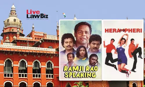 Madras High Court Refuses To Reject Seven Arts Copyright Suit In Hera Pheri Remake Rights Dispute Madras High Court Refuses To Reject Seven Arts Copyright Suit In Hera Pheri Remake Rights Dispute