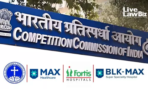 CCI Closes Abuse Of Dominance Cases Against 12 Private Delhi NCR Hospitals Over Excessive Pricing Allegations CCI Closes Abuse Of Dominance Cases Against 12 Private Delhi NCR Hospitals Over Excessive Pricing Allegations