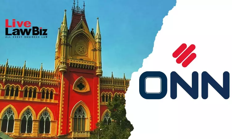 Calcutta High Court Refuses Interim Injunction Against ON & ON In ONNs Trademark Suit