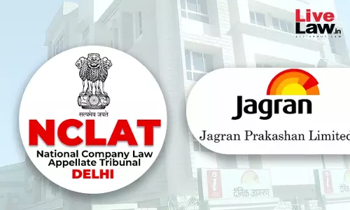 NCLAT Refuses Stay On EOGM For Removal Of Jagran Prakashan Independent Directors NCLAT Refuses Stay On EOGM For Removal Of Jagran Prakashan Independent Directors