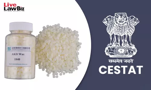 CESTAT Upholds Classification of AKD Wax Imported by Arjun Chemicals as Wax Product CESTAT Upholds Classification of AKD Wax Imported by Arjun Chemicals as Wax Product