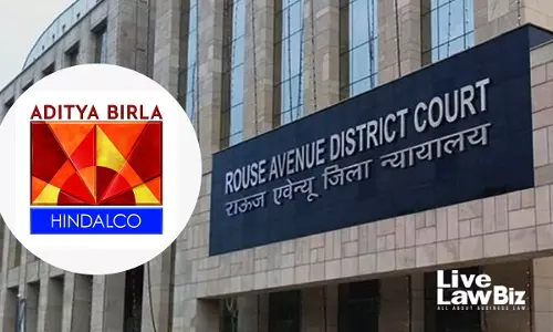 Delhi Court Discharges Aditya Birla Groups Hindalco, Former Executives In Talabira Coal Block Case