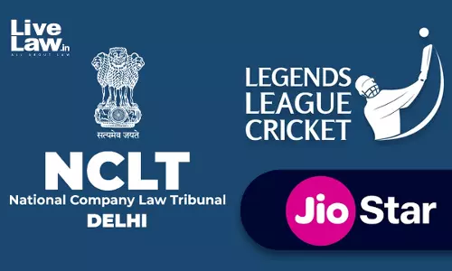 NCLT Delhi Rejects Jiostars Insolvency Plea Against Legends League Cricket Promoter