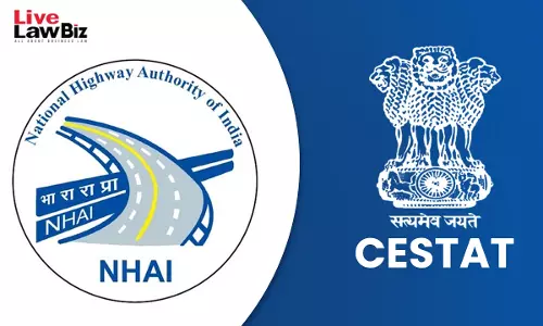 Transfer Of Toll Collection Rights By NHAI Taxable As Service, Not Sovereign Function: CESTAT Hyderabad