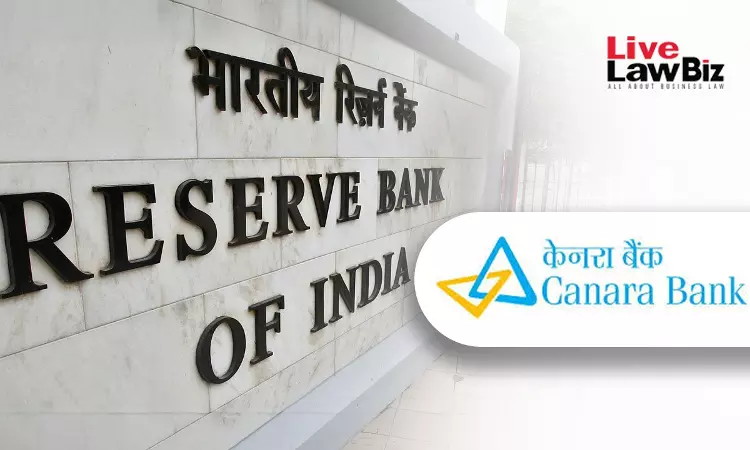 RBI Imposes ₹41.80 Lakh Penalty On Canara Bank For KYC, Inoperative Accounts Norm Violations