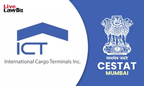 CESTAT Mumbai Quashes Continued Suspension Of Nhava Sheva CFS, Notes No Inquiry Was Initiated