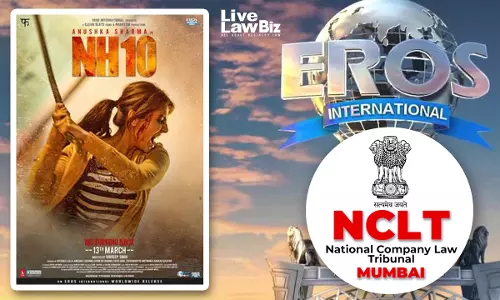 NCLT Mumbai Rejects Insolvency Plea Against Eros Over Claim Arising From NH10 Co-Production Agreement. NCLT Mumbai Rejects Insolvency Plea Against Eros Over Claim Arising From NH10 Co-Production Agreement.