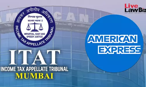 Interest Received By American Express India Branch From Head Office, Overseas Branches Not Taxable: ITAT Mumbai