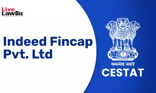 ITAT Delhi Quashes Proceedings Against Indeed Fincap Over Common, Vague Satisfaction Note