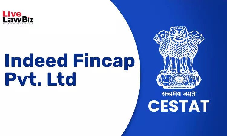 ITAT Delhi Quashes Proceedings Against Indeed Fincap Over Common, Vague Satisfaction Note ITAT Delhi Quashes Proceedings Against Indeed Fincap Over Common, Vague Satisfaction Note