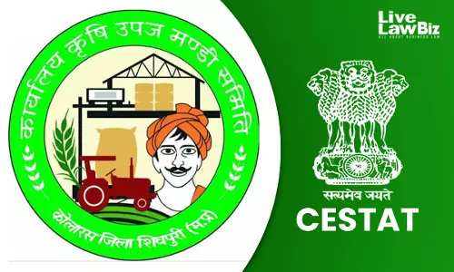 CESTAT Delhi Holds Construction Of Roads Inside Krishi Upaj Mandi Eligible For Service Tax Exemption