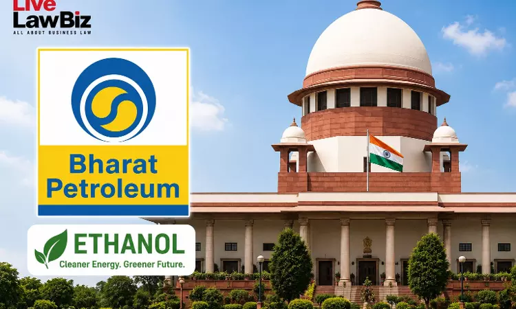 Supreme Court Orders Status Quo On HC Direction To OMCs To Consider Dedicated Ethanol Plants Higher Allocation Plea