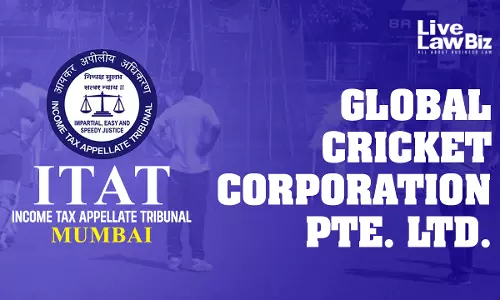 ITAT Mumbai Quashes Reassessment Against Global Cricket Corporation Over Failure To Issue Mandatory Notice