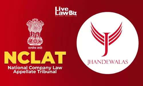 NCLAT Upholds Insolvency Against Butter, Ghee Maker Jhandewalas Foods
