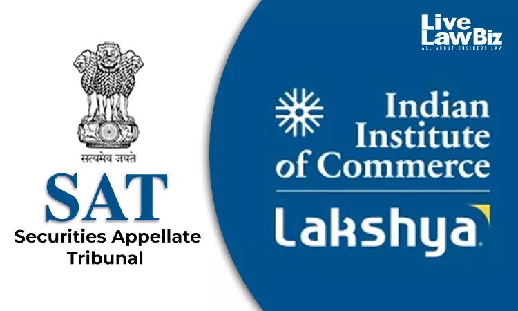 Former Lakshya Promoter Moves SAT Against SEBIs Approval Of Learnfluence Education IPO Former Lakshya Promoter Moves SAT Against SEBIs Approval Of Learnfluence Education IPO