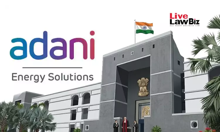 Gujarat High Court Upholds Refusal To Enforce $109.95 Million Foreign Arbitral Award Against Adani Energy