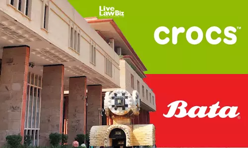 Delhi High Court Orders Crocs To Pay ₹24.63 Lakh Costs To Bata After Design Registration Was Cancelled