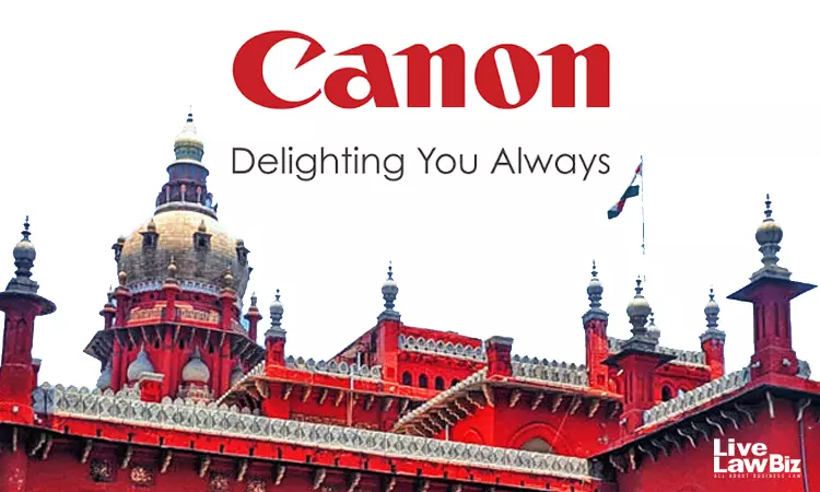 Madras High Court Refuses To Quash Canon India GST Notices, Says Taxpayer Must Reply Before Challenge Madras High Court Refuses To Quash Canon India GST Notices, Says Taxpayer Must Reply Before Challenge