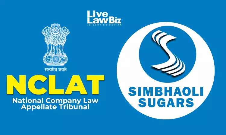 NCLAT New Delhi Upholds CIRP Against Simbhaoli Sugar, Holds Farmers Claims Must Be Considered NCLAT New Delhi Upholds CIRP Against Simbhaoli Sugar, Holds Farmers Claims Must Be Considered