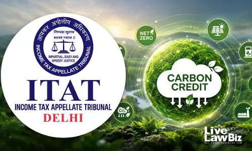 Carbon Credit Sale Receipts Are Capital Gains, Not Taxable Before AY 2017-18 : ITAT New Delhi Carbon Credit Sale Receipts Are Capital Gains, Not Taxable Before AY 2017-18 : ITAT New Delhi