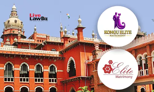 Madras High Court Holds KONGU ELITE MATRIMONY Infringes ELITE MATRIMONY Mark, Grants Injunction Madras High Court Holds KONGU ELITE MATRIMONY Infringes ELITE MATRIMONY Mark, Grants Injunction