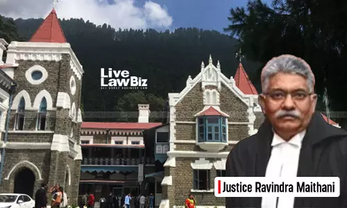 Arbitrator Must Consider 3-Yr Deeds To Fix Land Value Under 2013 Land Acquisition Act: Uttarakhand High Court