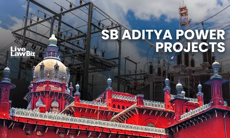 Madras High Court Directs SVLDRS Relief To SB Aditya Power Projects In CENVAT Credit Dispute Madras High Court Directs SVLDRS Relief To SB Aditya Power Projects In CENVAT Credit Dispute