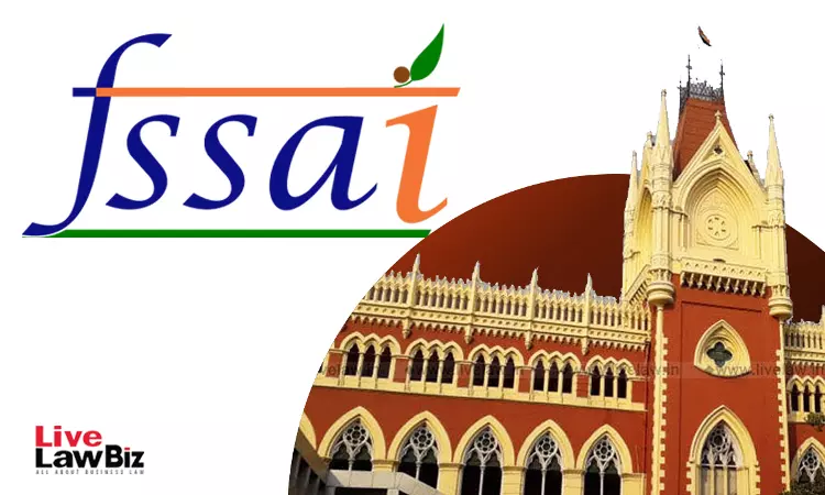 FSSAI Alone Can Certify Imported Food Safety; Customs Can Sample For Classification: Calcutta High Court FSSAI Alone Can Certify Imported Food Safety; Customs Can Sample For Classification: Calcutta High Court