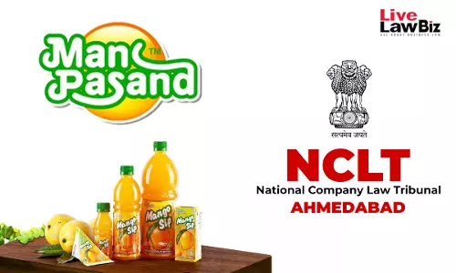 NCLT Ahmedabad Rejects Insolvency Plea Against Manpasand Beverages Over Time-Barred ₹34.40 Cr Claim