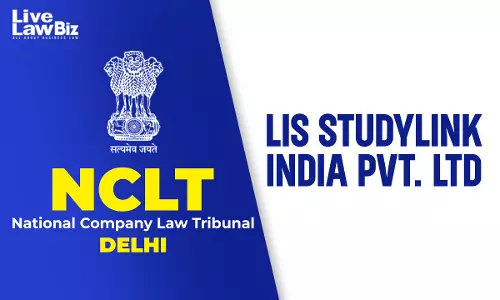 NCLT New Delhi Orders Dissolution Of Recruitment And Technology Solutions Provider LIS Studylink India