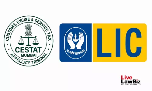 LIC Not Liable To Pay Service Tax On Premiums Retained After Policy Lapse: CESTAT Mumbai