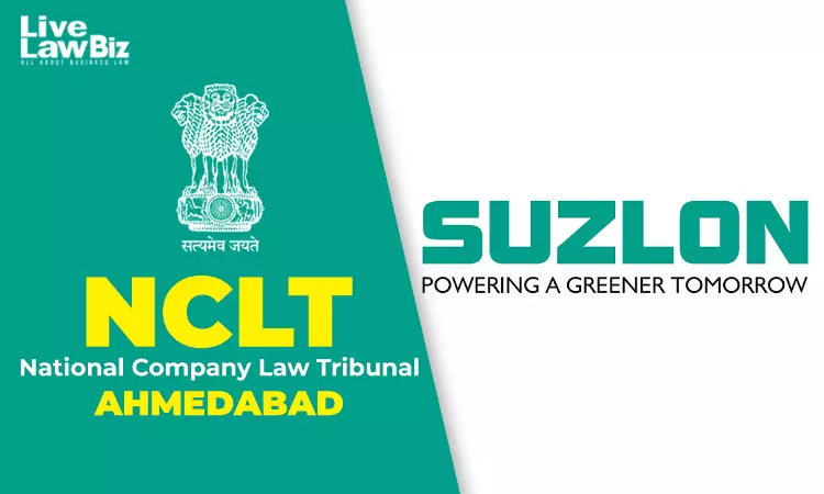 NCLT Ahmedabad Dismisses Insolvency Plea Against Suzlon Energy NCLT Ahmedabad Dismisses Insolvency Plea Against Suzlon Energy
