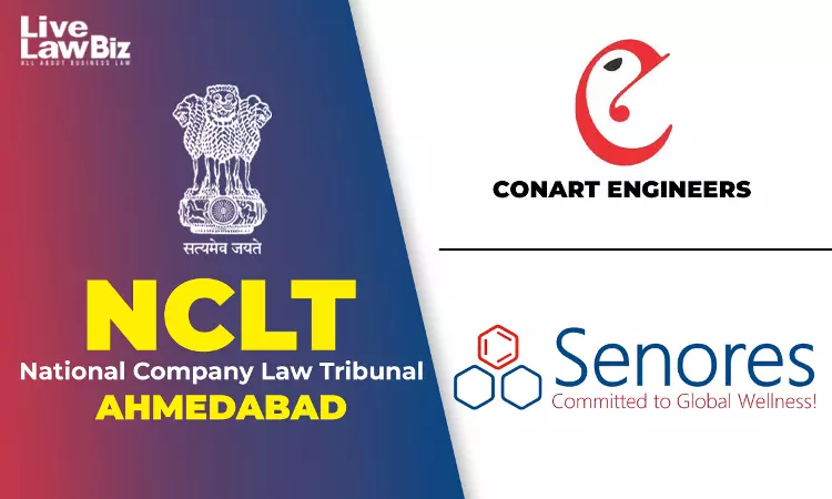 NCLT Ahmedabad Rejects Conart Engineers Insolvency Plea Against Senores Over Pre Existing Dispute NCLT Ahmedabad Rejects Conart Engineers Insolvency Plea Against Senores Over Pre Existing Dispute