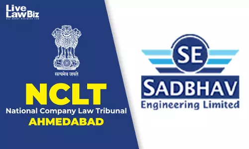 NCLT Ahmedabad Rejects A.R. Companys Insolvency Plea Against Sadbhav Engineering NCLT Ahmedabad Rejects A.R. Companys Insolvency Plea Against Sadbhav Engineering