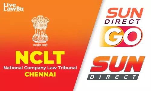 NCLT Chennai Allows First Motion For Sun Direct GO Merger With Parent Sun Direct TV