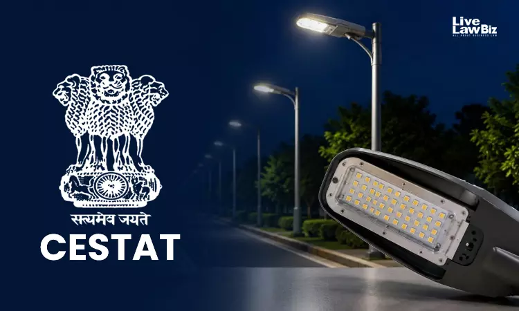LED Modules Imported For Street Lights Attract 10% Customs Duty, Not 20% As Lamp Parts: CESTAT Delhi LED Modules Imported For Street Lights Attract 10% Customs Duty, Not 20% As Lamp Parts: CESTAT Delhi